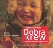 Dobra krew W krainie reniferów, bogów i ludzi