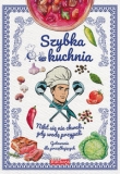 Szybka kuchnia Dobra kuchnia