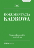 Dokumentacja kadrowa Wzory dokumentów i wyjaśnienia
