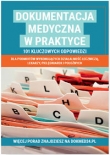 Dokumentacja medyczna w praktyce