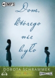 Dom, którego nie było