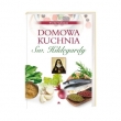 Domowa kuchnia św. Hildegardy
