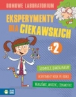 Eksperymenty dla ciekawskich. Część 2