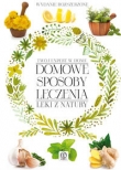 Domowe sposoby leczenia. Wydanie rozszerzone