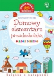 Domowy elementarz przedszkolaka. Mądre dziecko. Książka z nalepkami