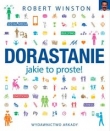 Dorastanie jakie to proste!