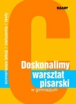 Doskonalimy warsztat pisarski w gimnazjum