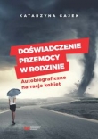 Doświadczenie przemocy w rodzinie