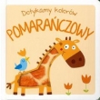 Dotykamy kolorów - Pomarańczowy