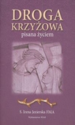 Droga krzyżowa Pisana życiem