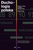 Duchologia polska : rzeczy i ludzie w latach transformacji