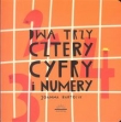 Dwa Trzy Cztery Cyfry i Numery