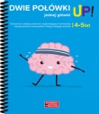Dwie połówki jednej główki UP! - 4-5 lat