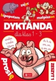 Dyktanda dla klas 1-3. Zeszyt 1. Ćwiczenia z