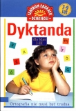 Dyktanda. Klasy 1-3, szkoła podstawowa. Ortografia (7-9 lat)