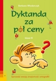 Dyktanda za pół ceny. Klasa 4, szkoła podstawowa. Język polski