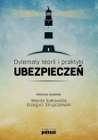 Dylematy teorii i praktyki ubezpieczeń