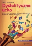 Dyslektyczne ucho. Zbiór ćwiczeń. Książka dla nauczyciela