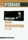 Dysonanse Twórczość Stefana Kiesielewskiego