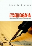 Dysortografia uwarunkowania psychologiczne