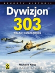 Dywizjon 303. Walka i codzienność. Wyd. 2
