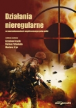 Działania nieregularne w uwarunkowaniach współczesnego pola walki