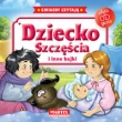 Dziecko Szczęścia i inne bajki. Gwiazdy czytają + płyta CD
