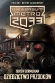 Dziedzictwo przodków. Uniwersum Metro 2033