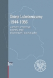 Dzieje Lubelszczyzny 1944-1956.