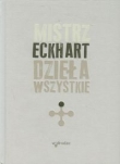 Dzieła wszystkie Tom 1 Mistrz Eckhart