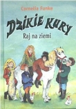 Dzikie kury. Raj na ziemi