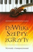 Dźwięk,i szepty, zgrzyty