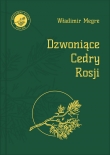 Dzwoniące Cedry Rosji. Księga II