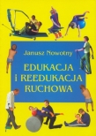 Edukacja i reedukacja ruchowa