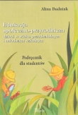 Edukacja społeczno-przyrodnicza dzieci w wieku przedszkolnym i młodszym szkolnym
