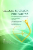 Edukacja zdrowotna na tle wybranych czynników a skuteczność terapii antyagregacyjnej