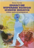 Edukacyjne wspieranie rozwoju uczniów zdolnych