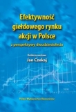 Efektywność giełdowego rynku akcji w Polsce z perspektywy dwudziestolecia