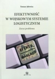 Efektywność w wojskowym systemie logistycznym