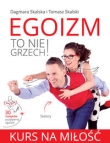 Egoizm to nie grzech! Pokochaj swoje ciało