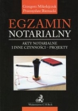 Egzamin notarialny Akty notarialne i inne czynności projekty