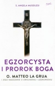 Egzorcysta i prorok Boga