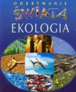 Odkrywanie świata. Ekologia