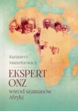 Ekspert ONZ wśród szamanów Afryki