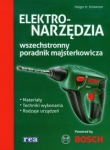 Elektronarzędzia Wszechstronny poradnik najsterkowicza
