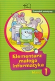 Elementarz małego informatyka 1 Przewodnik metodyczny