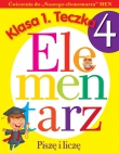 Elementarz.Piszę i liczę.Klasa1,Teczka 4. Ćwiczenia
