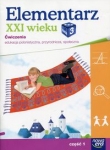 Elementarz XXI wieku 3 Edukacja polonistyczna, przyrodnicza, społeczna Ćwiczenia Część 1