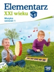 Elementarz XXI wieku. Klasa 1, szkoła podstawowa, część 1. Muzyka. Podręcznik (+CD)