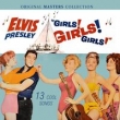 Elvis Presley Girls! Girls! Girls!